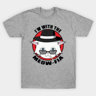 The Mafia Cat - I'm With The Meow-fia T-Shirt